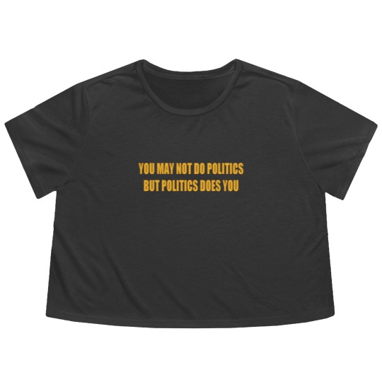 Discover Doing Politics Flowy Cropped Tees