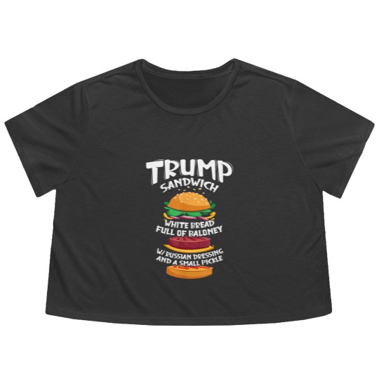 Discover Trump Sandwich Sign Funny Sandwich Day Sandwiches Pun 1979 Flowy Cropped Tees