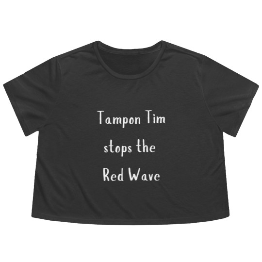 Discover Tampon Tim Stops The Red Wave | Walz | 2024 Election Flowy Cropped Tees