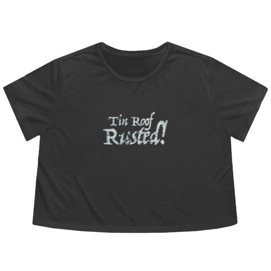 Discover Tin Roof - RUSTED Flowy Cropped Tees