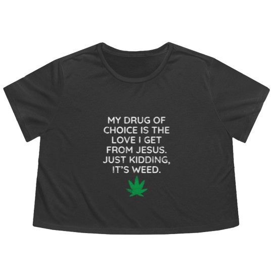 Discover Weed Joke Weed Design Flowy Cropped Tees