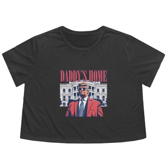 Discover Daddy's Home Flowy Cropped Tees, White House 2024 Flowy Cropped Tees, Get In Losers Flowy Cropped Tees