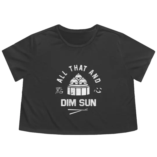 Discover All That And Dim Sum Flowy Cropped Tees
