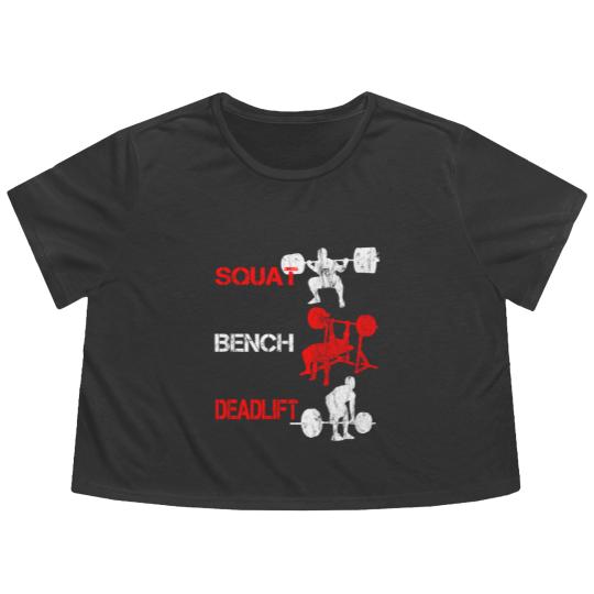 Discover Squat Bench Deadlift Flowy Cropped Tees