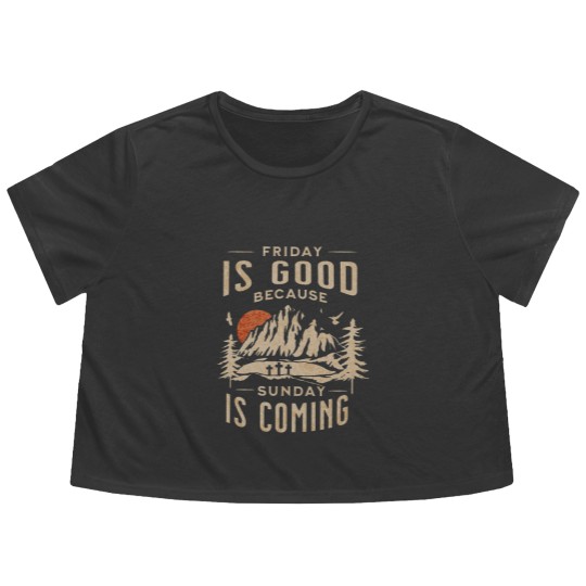 Discover Friday is Good Cause Sunday is Coming Flowy Cropped Tees, Christian Flowy Cropped Tees