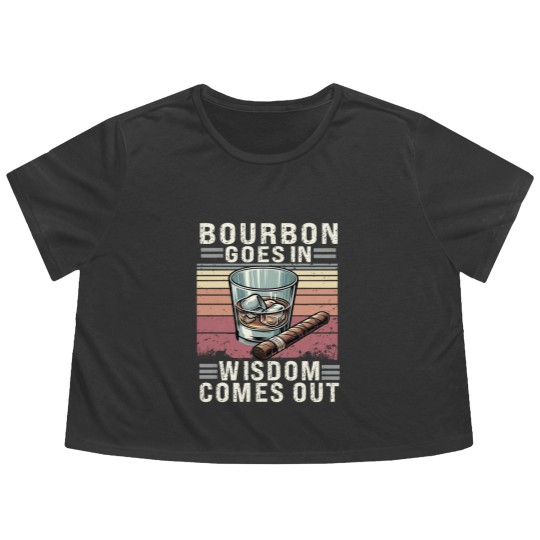 Discover Bourbon For Men Bourbon Goes In Wisdom Comes Out, Bourbon Flowy Cropped Tees, Bourbon Lover, Bourbon Whiskey, Bourbon Bottle, Bourbon Gift, Bourbon Drinker Flowy Cropped Tees