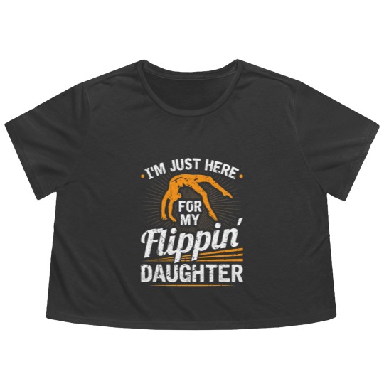 Discover Mens Im Just Here For My Flippin Daughter Gymnastics Dad Flowy Cropped Tees