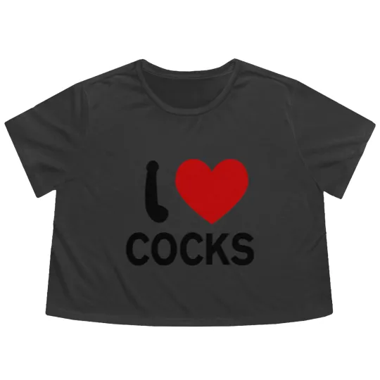 Discover I Love Cocks Flowy Cropped Tees