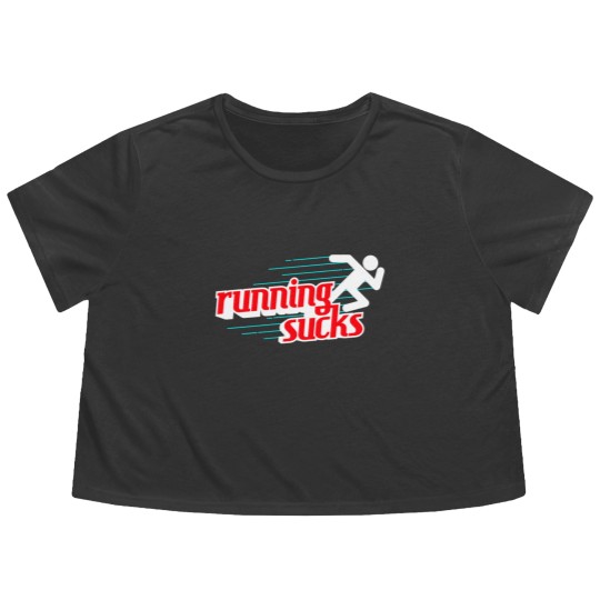 Discover Running Sucks Flowy Cropped Tees