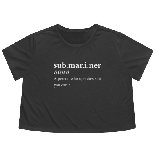 Discover Submariner Definition Pigboat Submersible Nuclear Flowy Cropped Tees