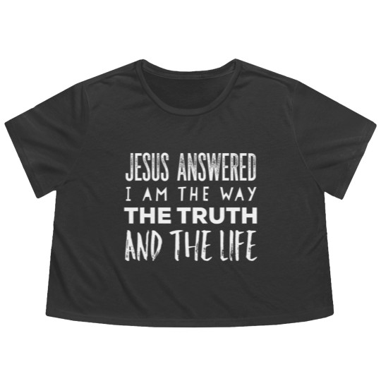 Discover I Am The Way The Truth And The Life Christian Flowy Cropped Tees