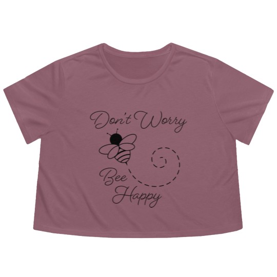 Discover Don't Worry, Bee Happy - Dont Worry Bee Happy - Flowy Cropped Tees