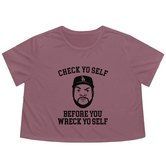 Discover Check Yo self before you wreck yo self - Ice Cube - Flowy Cropped Tees