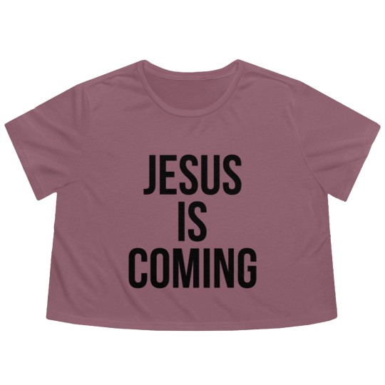 Discover JESUS IS COMING Flowy Cropped Tees