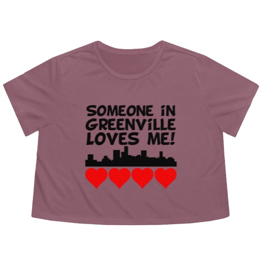 Discover Someone In Greenville South Carolina Loves Me Flowy Cropped Tees
