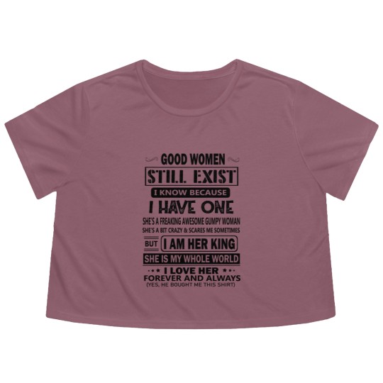 Discover Awesome Gift - Good Women Still Exist - Flowy Cropped Tees Flowy Cropped Tees