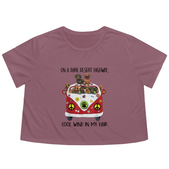 Discover On A Dark Desert Highway Cool Wind in My Hair Dachshund Flowy Cropped Tees