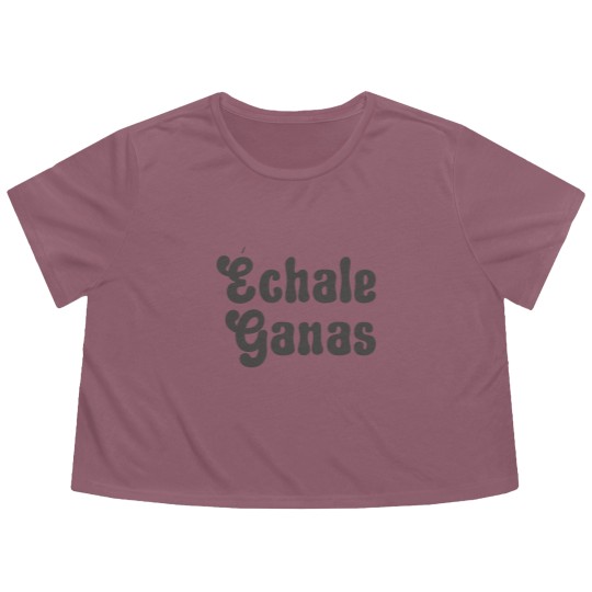 Discover Echale Ganas Flowy Cropped Tees Latina Flowy Cropped Tees Latina Owned Latina Power Flowy Cropped Tees ation