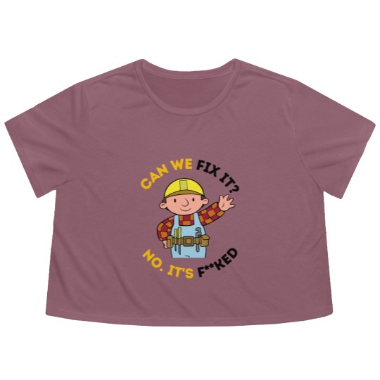 Discover Can We Fix It Funny Repair Man Bob The Builder Flowy Cropped Tees