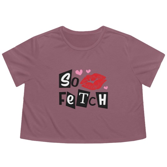 Discover So Fetch Mean Girls Inspired Flowy Cropped Tees | Mean Girls Movie Quotes