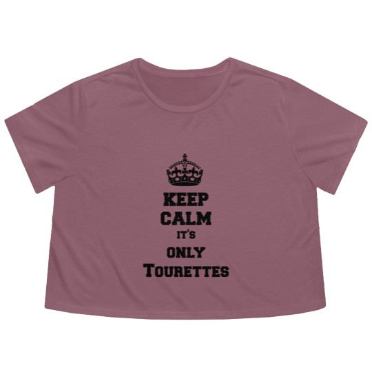 Discover Keep calm it's only Tourettes Flowy Cropped Tees