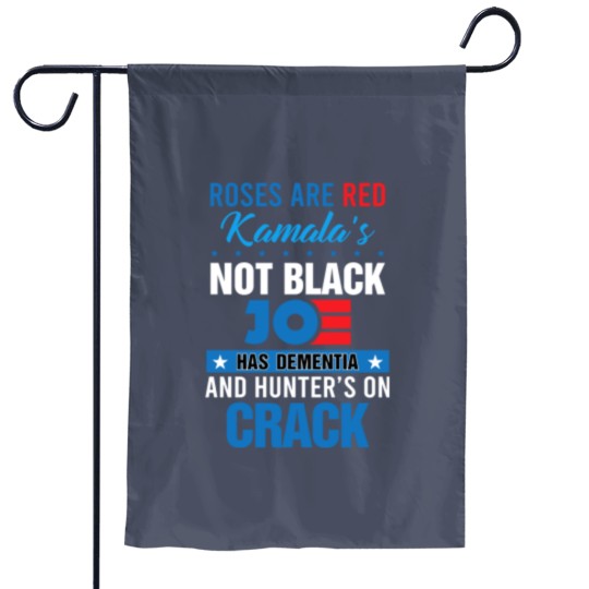 Discover Roses are red kamala's not black joe has dementia Garden Flags