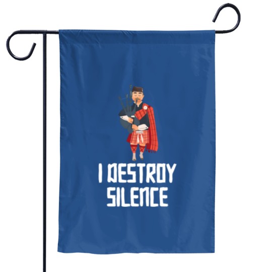 Discover I Destroy Silence Funny Bagpiper Musician Gift Garden Flags