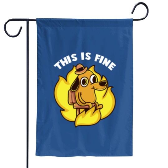 Discover This Is Fine Internet Meme Garden Flags