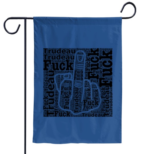 Discover Fck Trudeau Vote No - Black Text Garden Flags
