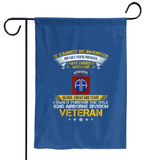 Discover forever the title 82nd airborne division veteran Garden Flags