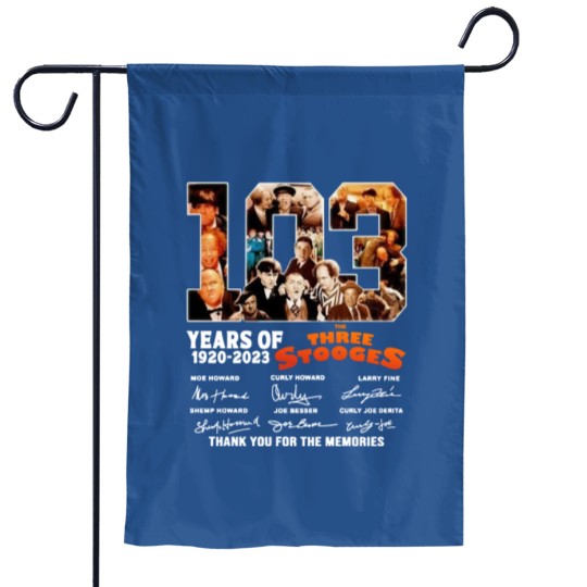 Discover 103 Years Of The Three Stooges Movie Garden Flags, Thank You Garden Flags