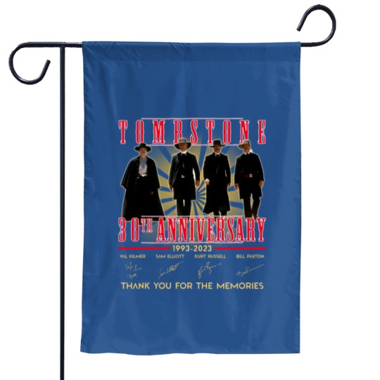 Discover Tombstone 30Th Anniversary 1993-2023 Thank You Garden Flags