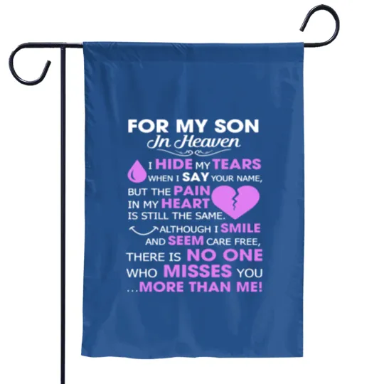 Discover For my son in heaven i hide my tears when i say yo Garden Flags