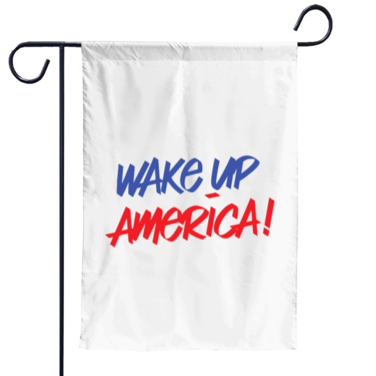Discover Wake Up America! - America - Garden Flags