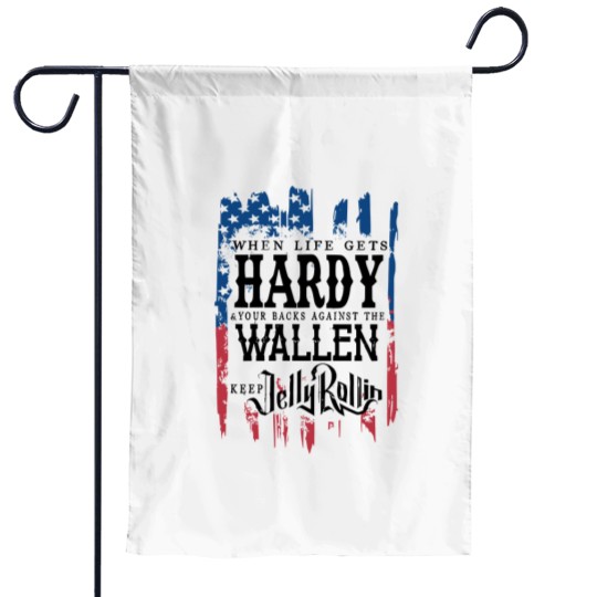 Discover When Life Gets Hardyy, Wallen Garden Flags, Wallen Western