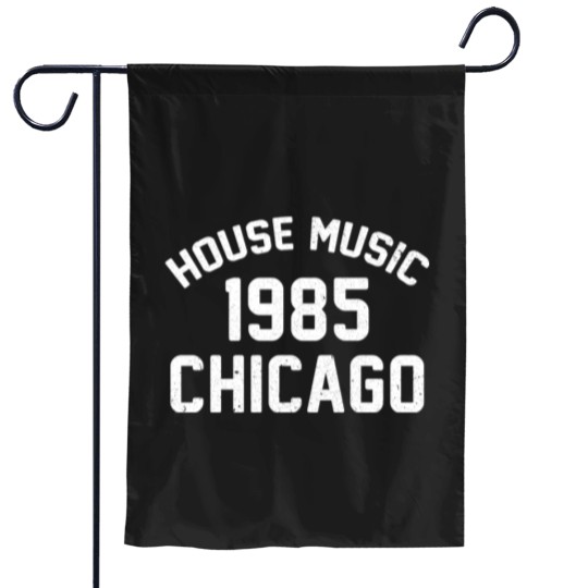 Discover Funny 80's House Music 1985 Chicago - 80s House Music 1985 Chicago - Garden Flags