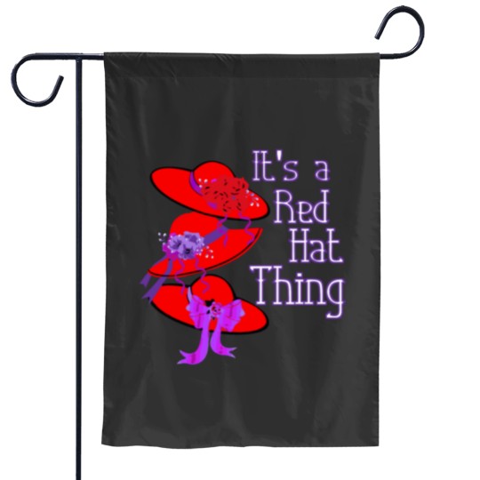 Discover Red Hat It'S A Red Hat Thing Gift Garden Flags