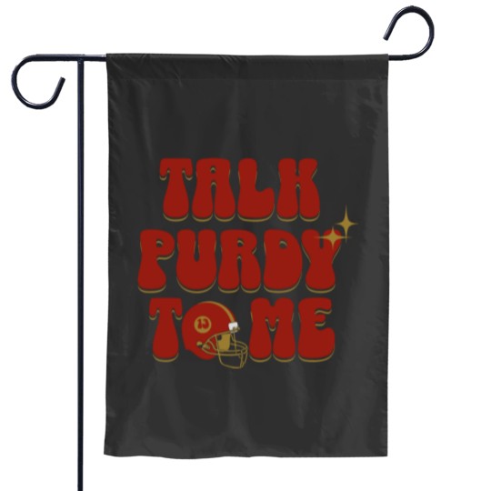 Discover Brock Purdy Talk Purdy To me Lightweight Garden Flags