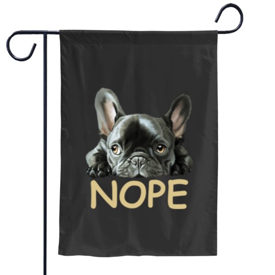 Discover French Bulldog | Frenchie Nope Gifts Garden Flags