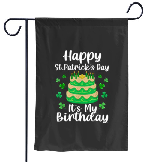 Discover Happy St. Patrick's Day It's My Birthday Shamrock Irish Garden Flags