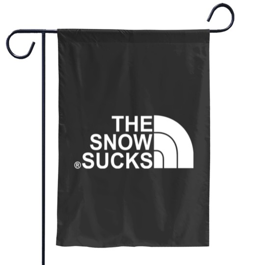 Discover The Snow Sucks TNF North Face Parody Garden Flags