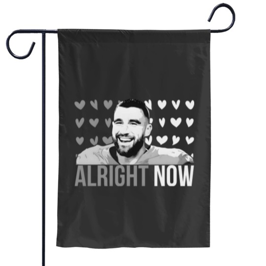 Discover Alright Now Travis Kelce Garden Flags