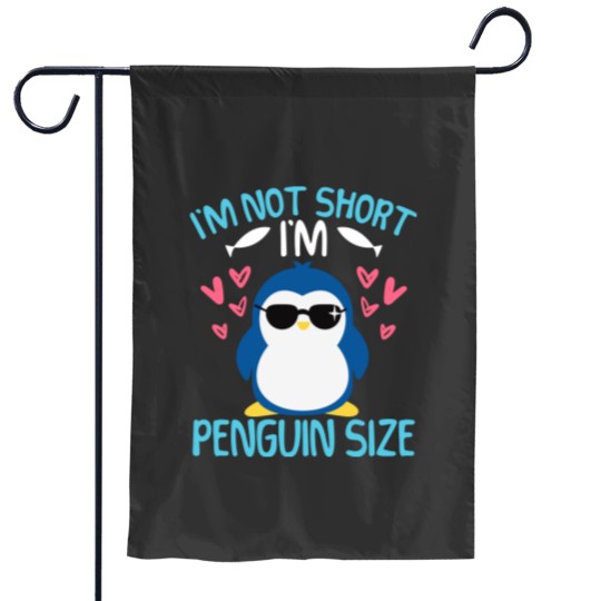 Discover I'm Not Short I'm Penguin Size Pullover Garden Flags