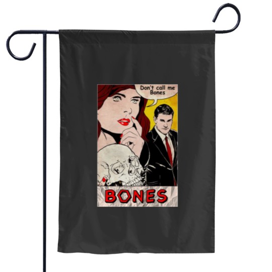 Discover dont call me bones Garden Flags