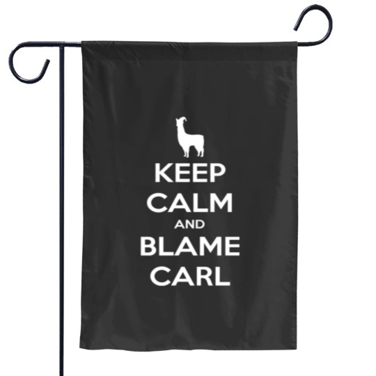 Discover Llamas with Hats Garden Flags, Keep Calm and Blame Carl Essential Garden Flags