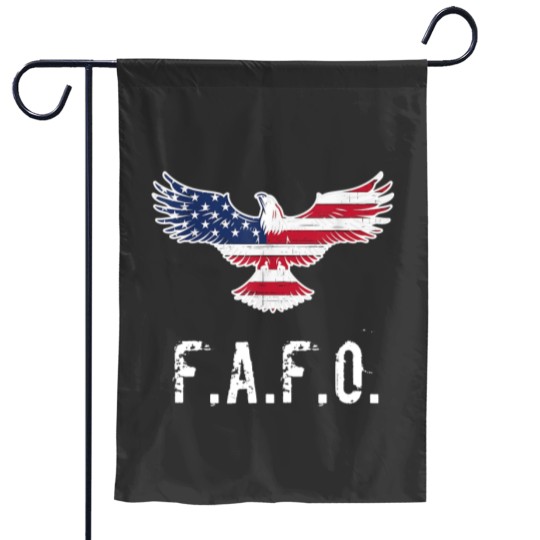 Discover Patriotic American Flag Eagle FAFO / F.A. & F.O. B Garden Flags