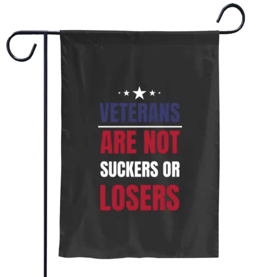 Discover Veterans are NOT suckers or losers US Colors Garden Flags
