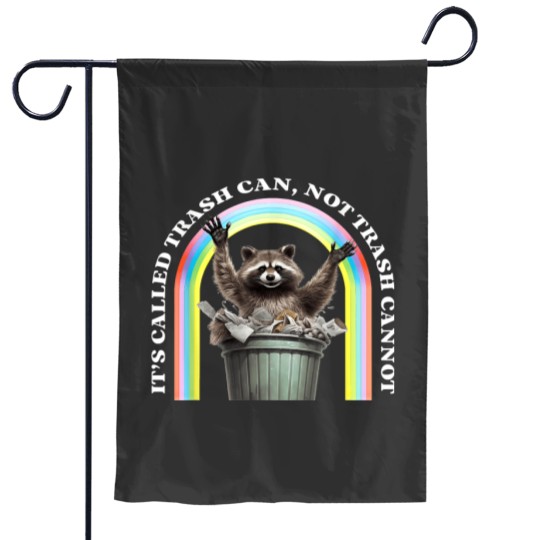 Discover It's Called Trash Can, Not Trash Cannot Garden Flags
