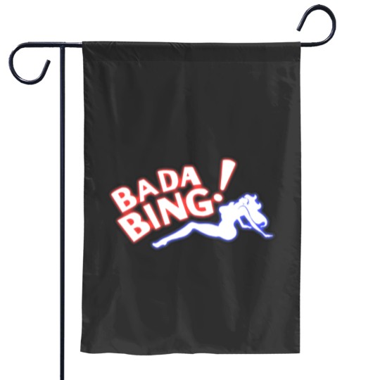 Discover BADA BING Garden Flags