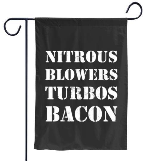 Discover Nitrous & Blowers & Turbos & Bacon Design Garden Flags